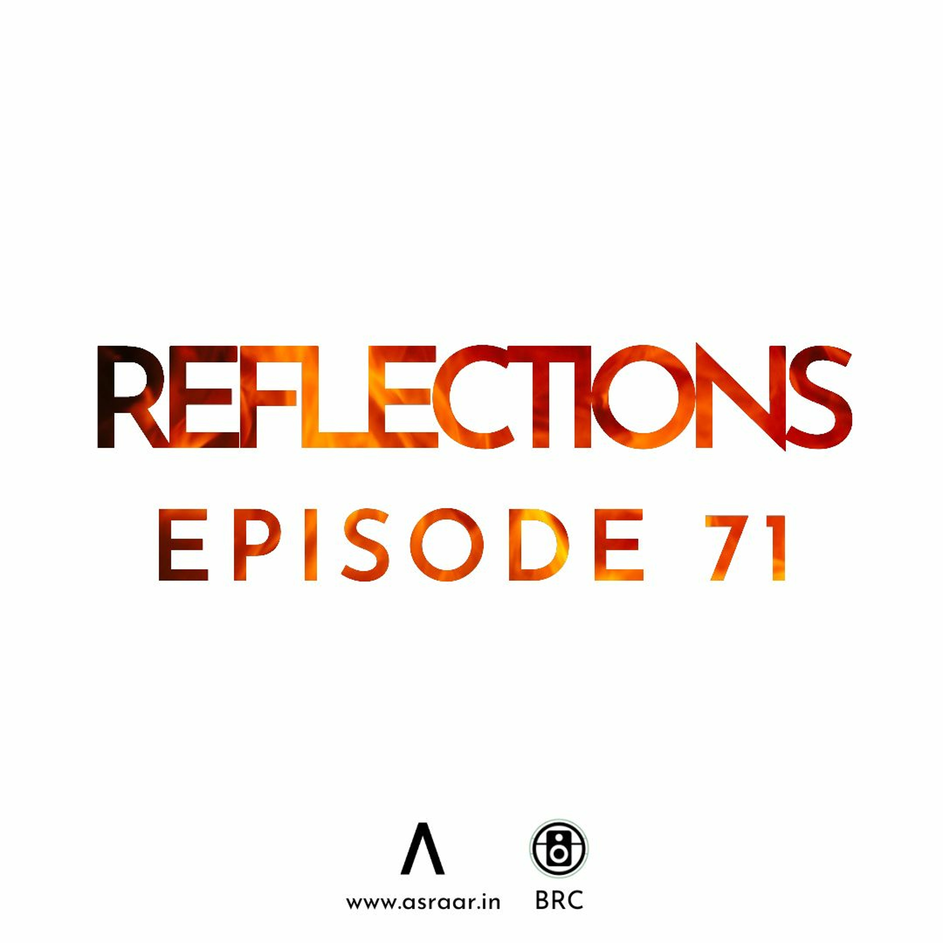 Reflections with Asraar