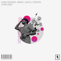 Kane Sonder, Arbea - Confused [RAWDEEP060]