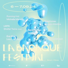 La Baraque Festival w/ LMTA B2b Pablo Beltran (08.09.2024)