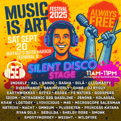 MUSIC IS ART FESTIVAL 2025  (FULL SET) 9.20.25 BUFFALO NY SE2 SILENT DISCO