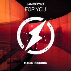 James Stikå - For You