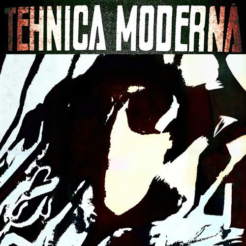 Tehnica Modernă (Full Album)