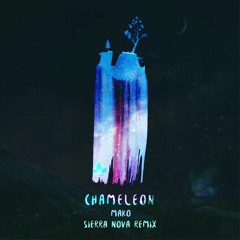 Mako - Chameleon (Sierra Nova Remix)