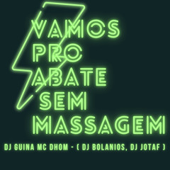 VAMOS PRO ABATE SEM MASSAGEM (feat. DJ Jota F)