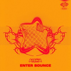 Premiere: AISHA - Enter Bounce [IBO12]