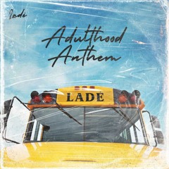 Adulthood Anthem (Official Reggae Version)