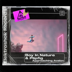 Boy In Nature & Plipfig - Approaching Avalon