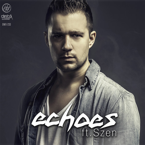Echoes (Radio Edit) [feat. Szen]