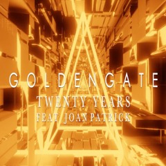 G O L D E N G A T E - Twenty Years(feat.Joan Patrick) EP**OUT NOW!**