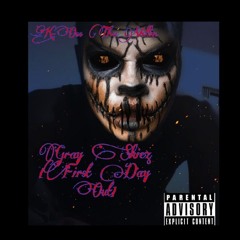 K-Oss Tha Villin-Gray Skies[First Day Out]