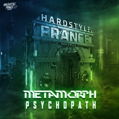 Metamorph - PSYCHOPATH [HSF27]