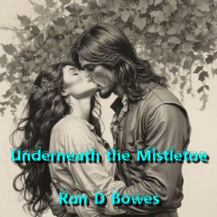 Underneath the Mistletoe