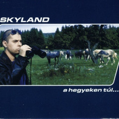 Skyland - A Hegyeken Túl... (Hawkloon DanceMix)