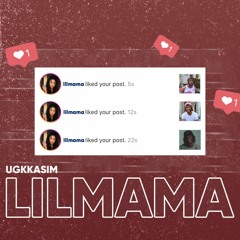 Kasim - Lil Mama