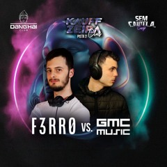 F3RR0 B2B GMC @ Kauffzeira - Danghai