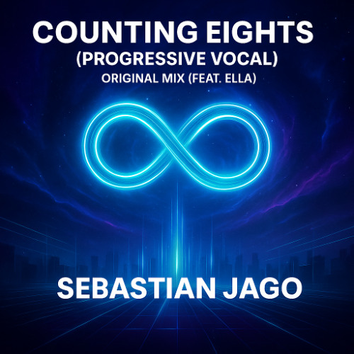 Counting Eights (Progressive Vocal) - Original Mix (Feat. Ella)