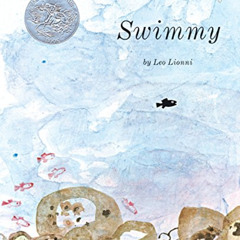 download EBOOK 📙 Swimmy by  Leo Lionni EBOOK EPUB KINDLE PDF