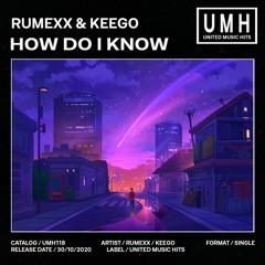 RUMEXX & KEEGO - How Do I Know