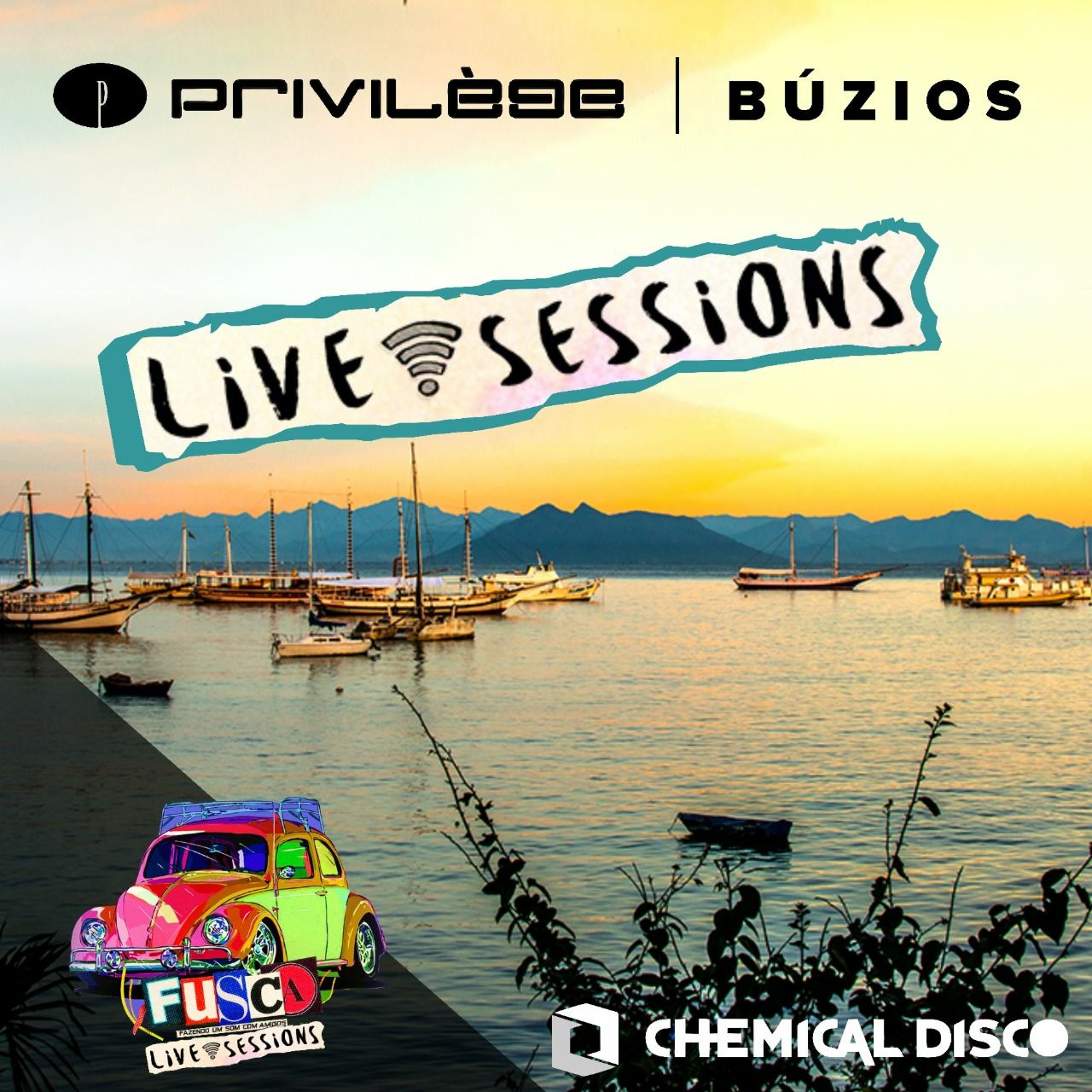 Chemical Disco @ Privilège Búzios Live Sessions F.US.C.A. (100% Authoral) episode artwork