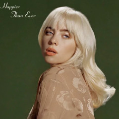 Billie Eilish - Happier Than Ever (Complete Instrumental)