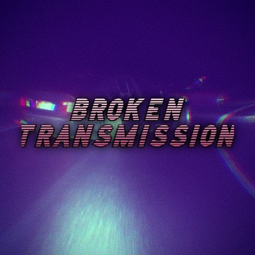Stream BROKEN TRANSMISSION by STXLKER Listen online for free on