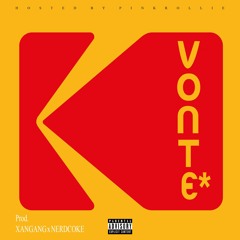 VONTE*- KODAK (Prod. XANGANG X NERDCOKE)📷[Pinkrollie Exclusive]✨