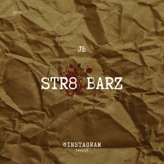 STR8 BARZ (Slowed)