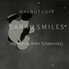 Sarah Smiles