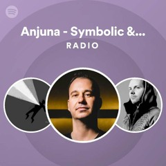 Anjuna - Symbolic & Outsiders Remix Radio