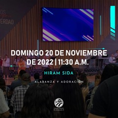 20 de noviembre de 2022 - 11:30  a.m. I Alabanza y adoración