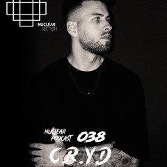 NuclearSection Podcast 038 - C.R.Y.D