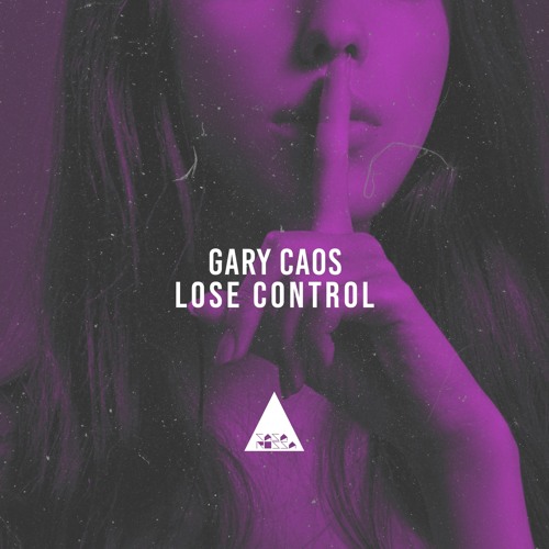 Lose Control (Original Mix)