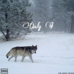 Ya Boy Bito- ONLY I (Beat by VeryCooL) (prod. by MozezBeats