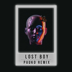 Lost Boy (Drum and Bass) - Pauko Remix