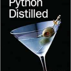 [Free] KINDLE ✔️ Python Distilled (Developer's Library) by David Beazley [KINDLE PDF