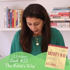 1,2,3 Actions|Book #12|The Artist’s Way