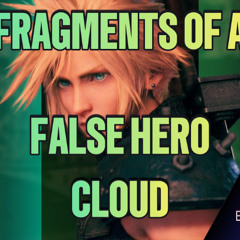 Fragments of a False Hero