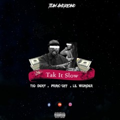 Team Americano - Take  It Slow