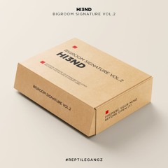Hi3ND - Bigroom Signature Vol.2