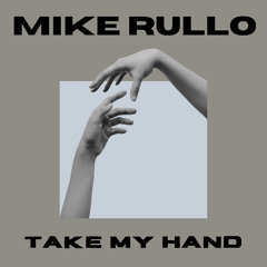 TAKE MY HAND