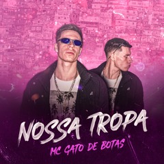 MC GDB - NOSSA TROPA ( DJ GDB )