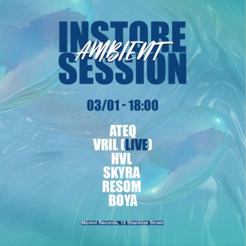 Ambient In-Store Session - HVL