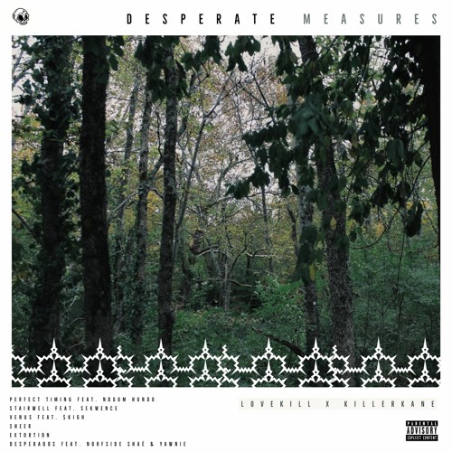 LOVEKiLL x KILLER KANE - Desperate Measures