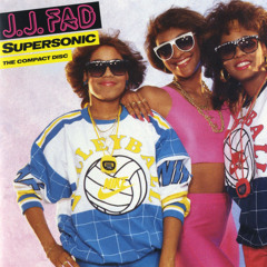 Supersonic – J.J. Fad