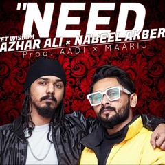 NEED AZHAR ALI ft  NABEEL_AKBAR_(PROD_BY_AaDI)(256k)