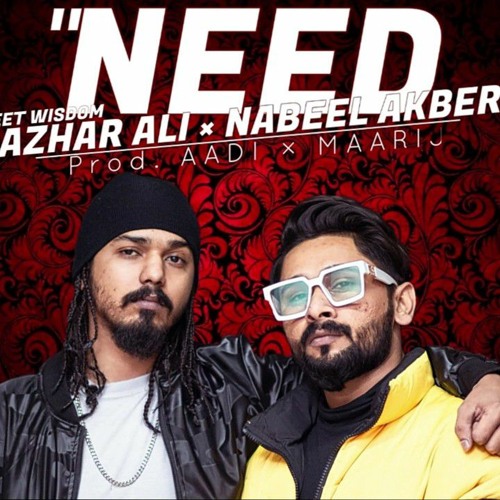 NEED AZHAR ALI ft  NABEEL_AKBAR_(PROD_BY_AaDI)(256k)