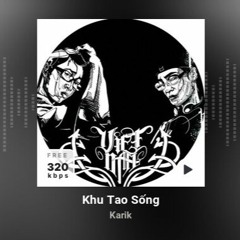 Khu Tao Sống - Wowy X Karik - Beat Audio (Prod By SouthGanz)