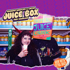 Grandma Wubplate x Loutan - Juice Box - FREE DL