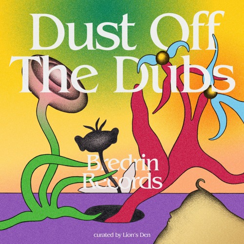 Bredrin Records - Dust Off The Dubs [LIONSBREDRINLP001]