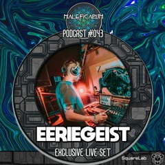 Exclusive Podcast #043 | with  EERIEGEIST (Squarelab Music)